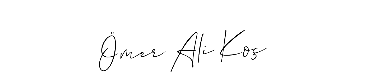 It looks lik you need a new signature style for name Ömer Ali Koç. Design unique handwritten (Allison_Script) signature with our free signature maker in just a few clicks. Ömer Ali Koç signature style 2 images and pictures png