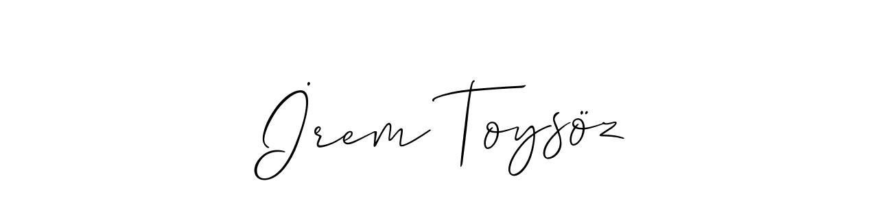 How to make İrem Toysöz signature? Allison_Script is a professional autograph style. Create handwritten signature for İrem Toysöz name. İrem Toysöz signature style 2 images and pictures png