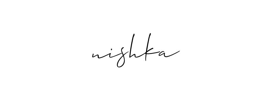 It looks lik you need a new signature style for name तnishka. Design unique handwritten (Allison_Script) signature with our free signature maker in just a few clicks. तnishka signature style 2 images and pictures png