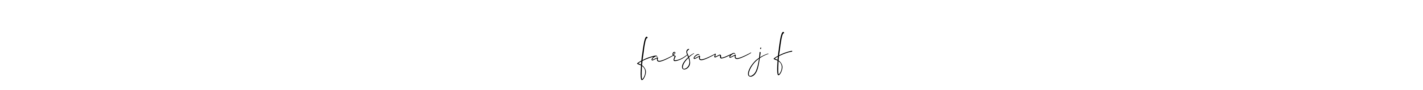 Once you've used our free online signature maker to create your best signature Allison_Script style, it's time to enjoy all of the benefits that ᥫ᭡፝֟፝֟farsana♡j♡fᥫ᭡፝֟፝֟ name signing documents. ᥫ᭡፝֟፝֟farsana♡j♡fᥫ᭡፝֟፝֟ signature style 2 images and pictures png