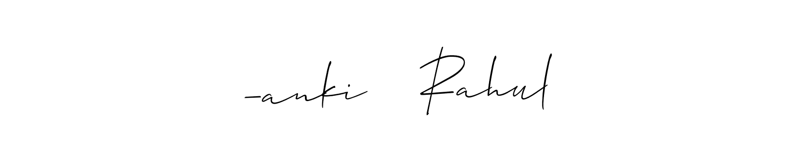 Once you've used our free online signature maker to create your best signature Allison_Script style, it's time to enjoy all of the benefits that —anki    Rahul name signing documents. —anki    Rahul signature style 2 images and pictures png