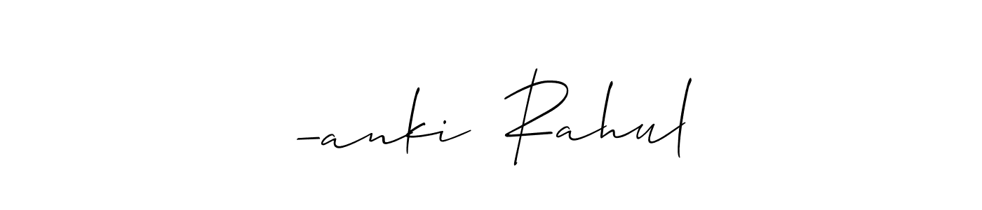 The best way (Allison_Script) to make a short signature is to pick only two or three words in your name. The name —anki  Rahul include a total of six letters. For converting this name. —anki  Rahul signature style 2 images and pictures png