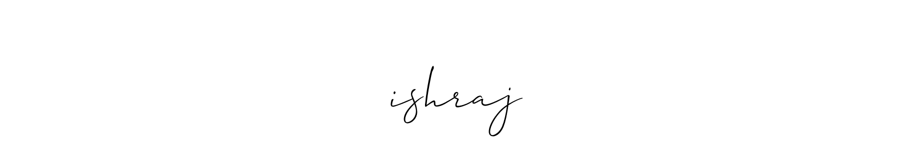 The best way (Allison_Script) to make a short signature is to pick only two or three words in your name. The name ❣️ishraj❣️ include a total of six letters. For converting this name. ❣️ishraj❣️ signature style 2 images and pictures png