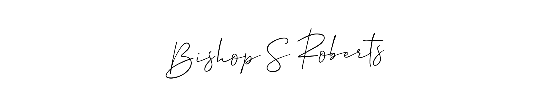 Create a beautiful signature design for name   Bishop S Roberts. With this signature (Allison_Script) fonts, you can make a handwritten signature for free.   Bishop S Roberts signature style 2 images and pictures png