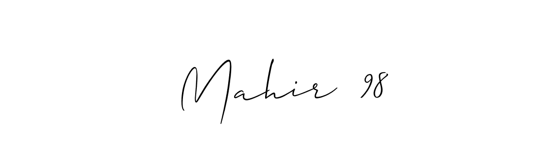 Make a short   Mahir  98 signature style. Manage your documents anywhere anytime using Allison_Script. Create and add eSignatures, submit forms, share and send files easily.   Mahir  98 signature style 2 images and pictures png