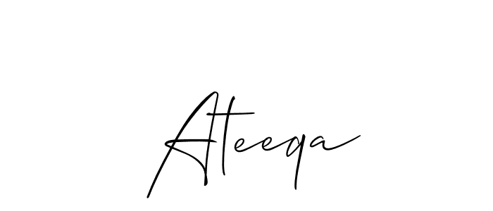 It looks lik you need a new signature style for name  Ateeqa. Design unique handwritten (Allison_Script) signature with our free signature maker in just a few clicks.  Ateeqa signature style 2 images and pictures png