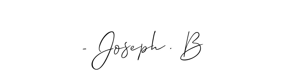 Also we have - Joseph . B name is the best signature style. Create professional handwritten signature collection using Allison_Script autograph style. - Joseph . B signature style 2 images and pictures png