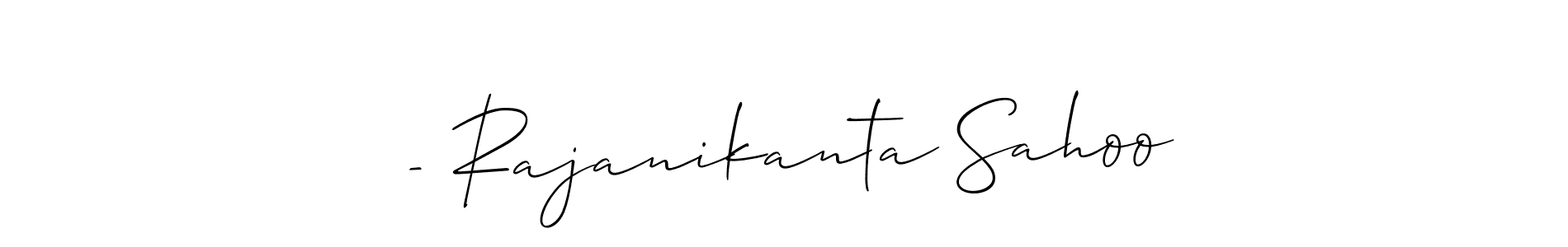 Make a short - Rajanikanta Sahoo signature style. Manage your documents anywhere anytime using Allison_Script. Create and add eSignatures, submit forms, share and send files easily. - Rajanikanta Sahoo signature style 2 images and pictures png