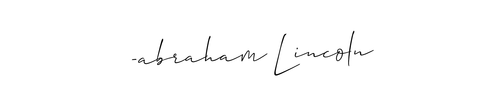 Use a signature maker to create a handwritten signature online. With this signature software, you can design (Allison_Script) your own signature for name -abraham Lincoln. -abraham Lincoln signature style 2 images and pictures png