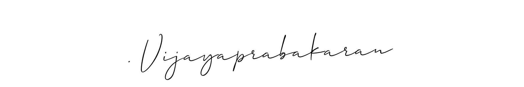 Also You can easily find your signature by using the search form. We will create . Vijayaprabakaran name handwritten signature images for you free of cost using Allison_Script sign style. . Vijayaprabakaran signature style 2 images and pictures png