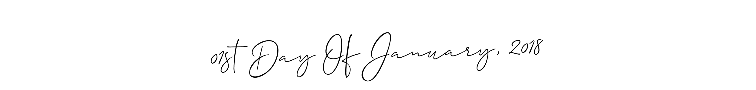 How to make 01st Day Of January, 2018 name signature. Use Allison_Script style for creating short signs online. This is the latest handwritten sign. 01st Day Of January, 2018 signature style 2 images and pictures png