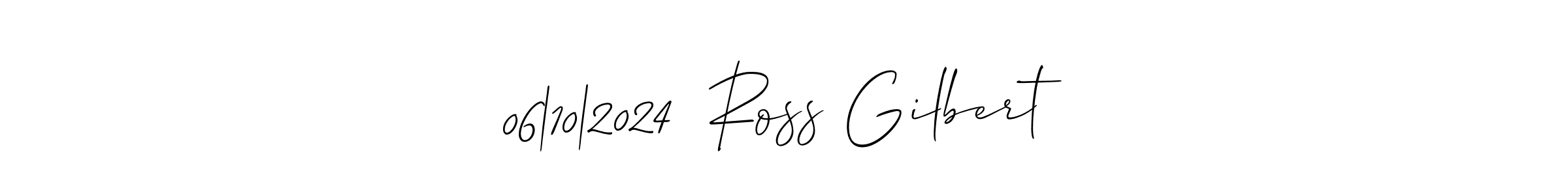 06|10|2024  Ross Gilbert stylish signature style. Best Handwritten Sign (Allison_Script) for my name. Handwritten Signature Collection Ideas for my name 06|10|2024  Ross Gilbert. 06|10|2024  Ross Gilbert signature style 2 images and pictures png