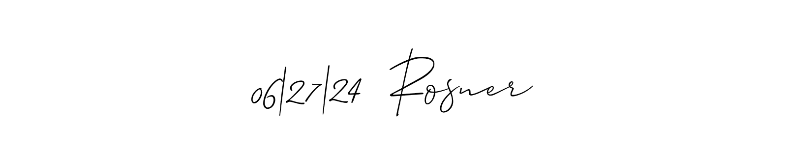 Also we have 06|27|24  Rosner name is the best signature style. Create professional handwritten signature collection using Allison_Script autograph style. 06|27|24  Rosner signature style 2 images and pictures png