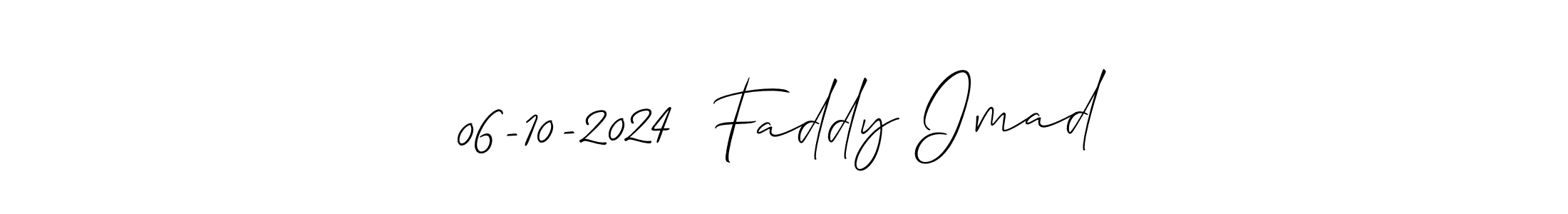 Design your own signature with our free online signature maker. With this signature software, you can create a handwritten (Allison_Script) signature for name 06-10-2024  Faddy Imad. 06-10-2024  Faddy Imad signature style 2 images and pictures png