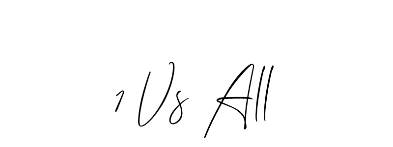 Once you've used our free online signature maker to create your best signature Allison_Script style, it's time to enjoy all of the benefits that 1 Vs All name signing documents. 1 Vs All signature style 2 images and pictures png