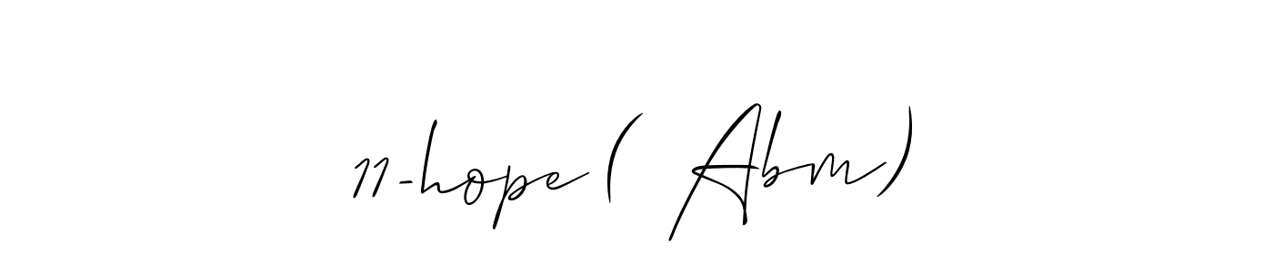 The best way (Allison_Script) to make a short signature is to pick only two or three words in your name. The name 11-hope ( Abm) include a total of six letters. For converting this name. 11-hope ( Abm) signature style 2 images and pictures png
