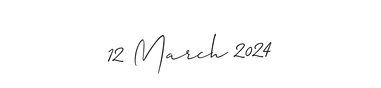 Also You can easily find your signature by using the search form. We will create 12 March 2024 name handwritten signature images for you free of cost using Allison_Script sign style. 12 March 2024 signature style 2 images and pictures png