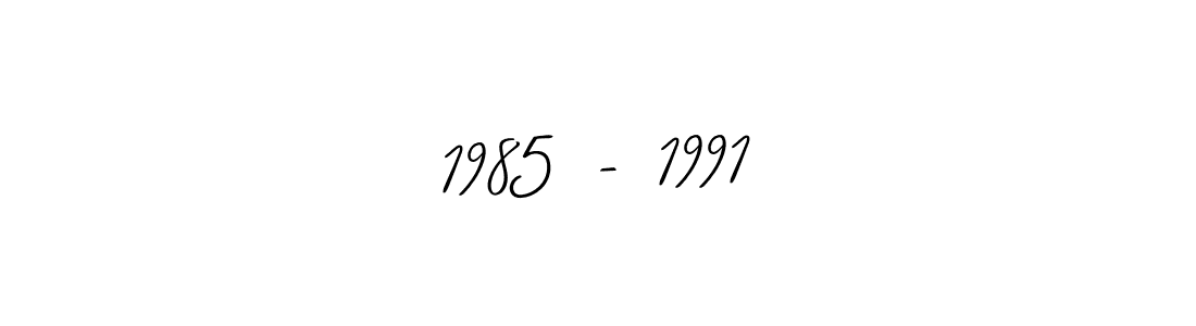 Also You can easily find your signature by using the search form. We will create 1985 - 1991 name handwritten signature images for you free of cost using Allison_Script sign style. 1985 - 1991 signature style 2 images and pictures png