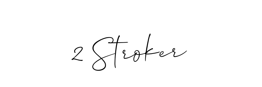 See photos of 2 Stroker official signature by Spectra . Check more albums & portfolios. Read reviews & check more about Allison_Script font. 2 Stroker signature style 2 images and pictures png