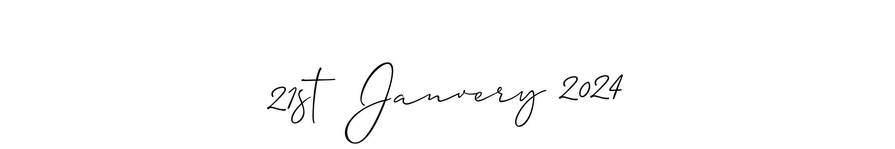 The best way (Allison_Script) to make a short signature is to pick only two or three words in your name. The name 21st  Janvery 2024 include a total of six letters. For converting this name. 21st  Janvery 2024 signature style 2 images and pictures png