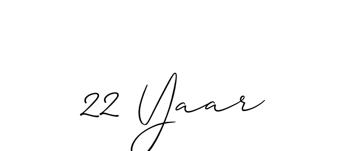 Use a signature maker to create a handwritten signature online. With this signature software, you can design (Allison_Script) your own signature for name 22 Yaar. 22 Yaar signature style 2 images and pictures png