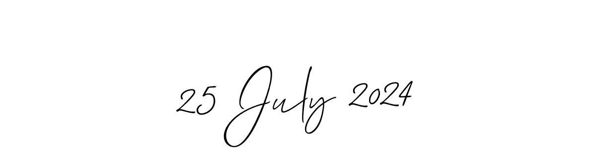 Make a beautiful signature design for name 25 July 2024. With this signature (Allison_Script) style, you can create a handwritten signature for free. 25 July 2024 signature style 2 images and pictures png