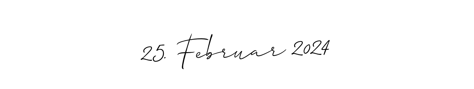 Also You can easily find your signature by using the search form. We will create 25. Februar 2024 name handwritten signature images for you free of cost using Allison_Script sign style. 25. Februar 2024 signature style 2 images and pictures png