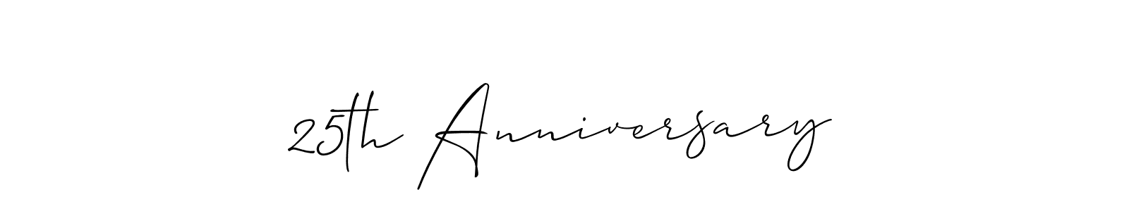 Make a beautiful signature design for name 25th Anniversary. With this signature (Allison_Script) style, you can create a handwritten signature for free. 25th Anniversary signature style 2 images and pictures png