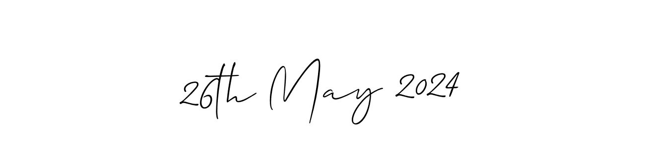 Also we have 26th May 2024 name is the best signature style. Create professional handwritten signature collection using Allison_Script autograph style. 26th May 2024 signature style 2 images and pictures png