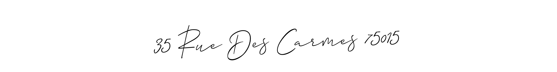 Here are the top 10 professional signature styles for the name 35 Rue Des Carmes 75015. These are the best autograph styles you can use for your name. 35 Rue Des Carmes 75015 signature style 2 images and pictures png