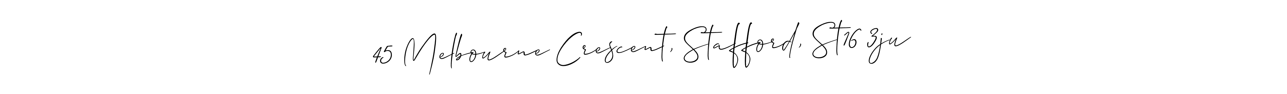 This is the best signature style for the 45 Melbourne Crescent, Stafford, St16 3ju name. Also you like these signature font (Allison_Script). Mix name signature. 45 Melbourne Crescent, Stafford, St16 3ju signature style 2 images and pictures png