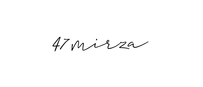 It looks lik you need a new signature style for name 47mirza. Design unique handwritten (Allison_Script) signature with our free signature maker in just a few clicks. 47mirza signature style 2 images and pictures png