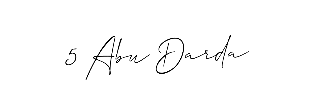 How to make 5 Abu Darda signature? Allison_Script is a professional autograph style. Create handwritten signature for 5 Abu Darda name. 5 Abu Darda signature style 2 images and pictures png