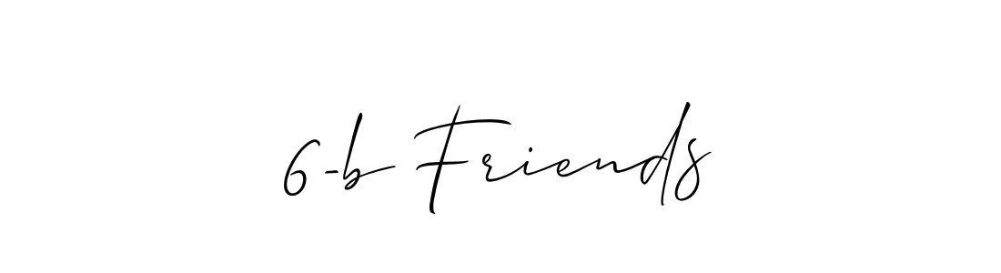 Also You can easily find your signature by using the search form. We will create 6-b Friends name handwritten signature images for you free of cost using Allison_Script sign style. 6-b Friends signature style 2 images and pictures png