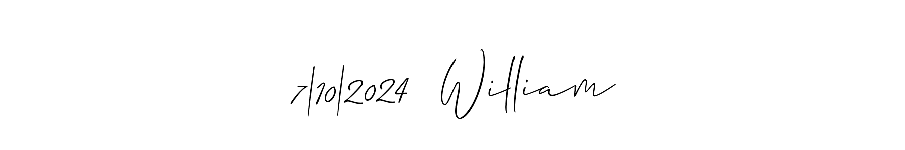How to make 7|10|2024  William name signature. Use Allison_Script style for creating short signs online. This is the latest handwritten sign. 7|10|2024  William signature style 2 images and pictures png