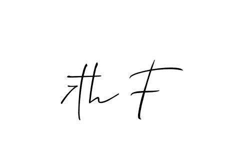 Make a beautiful signature design for name 7th F. With this signature (Allison_Script) style, you can create a handwritten signature for free. 7th F signature style 2 images and pictures png