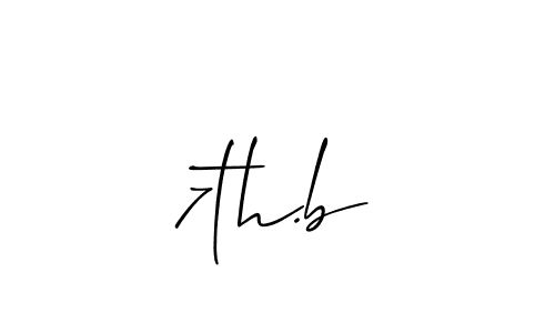 Also we have 7th.b name is the best signature style. Create professional handwritten signature collection using Allison_Script autograph style. 7th.b signature style 2 images and pictures png