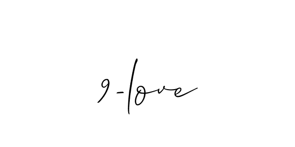 Make a beautiful signature design for name 9-love. Use this online signature maker to create a handwritten signature for free. 9-love signature style 2 images and pictures png