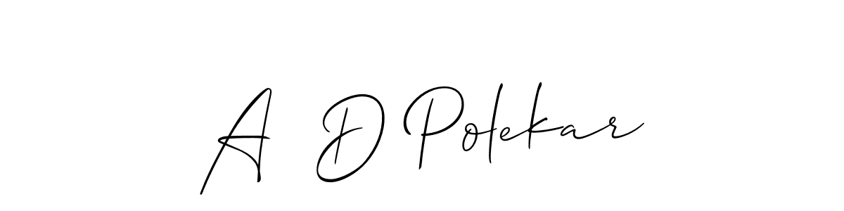 A  D Polekar stylish signature style. Best Handwritten Sign (Allison_Script) for my name. Handwritten Signature Collection Ideas for my name A  D Polekar. A  D Polekar signature style 2 images and pictures png