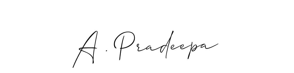 You should practise on your own different ways (Allison_Script) to write your name (A . Pradeepa) in signature. don't let someone else do it for you. A . Pradeepa signature style 2 images and pictures png