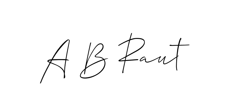 Design your own signature with our free online signature maker. With this signature software, you can create a handwritten (Allison_Script) signature for name A B Raut. A B Raut signature style 2 images and pictures png