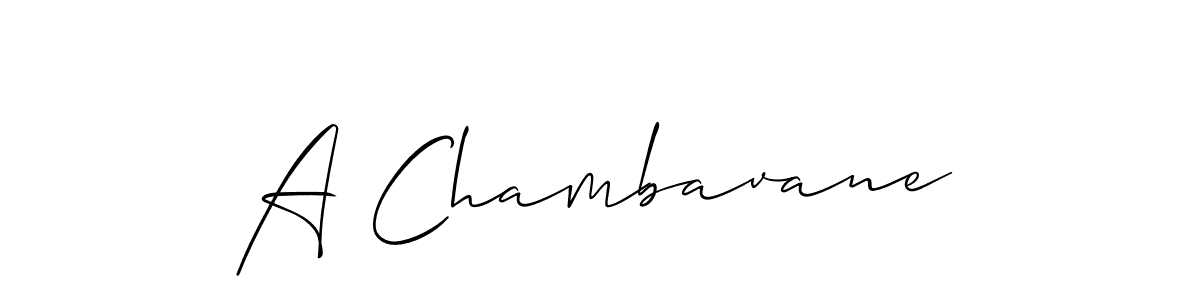 The best way (Allison_Script) to make a short signature is to pick only two or three words in your name. The name A Chambavane include a total of six letters. For converting this name. A Chambavane signature style 2 images and pictures png