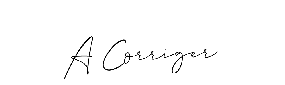 A Corriger stylish signature style. Best Handwritten Sign (Allison_Script) for my name. Handwritten Signature Collection Ideas for my name A Corriger. A Corriger signature style 2 images and pictures png