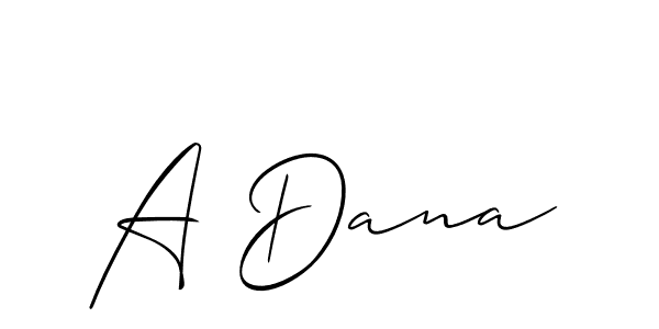 How to make A Dana signature? Allison_Script is a professional autograph style. Create handwritten signature for A Dana name. A Dana signature style 2 images and pictures png