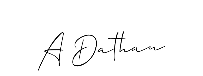 Make a short A Dathan signature style. Manage your documents anywhere anytime using Allison_Script. Create and add eSignatures, submit forms, share and send files easily. A Dathan signature style 2 images and pictures png