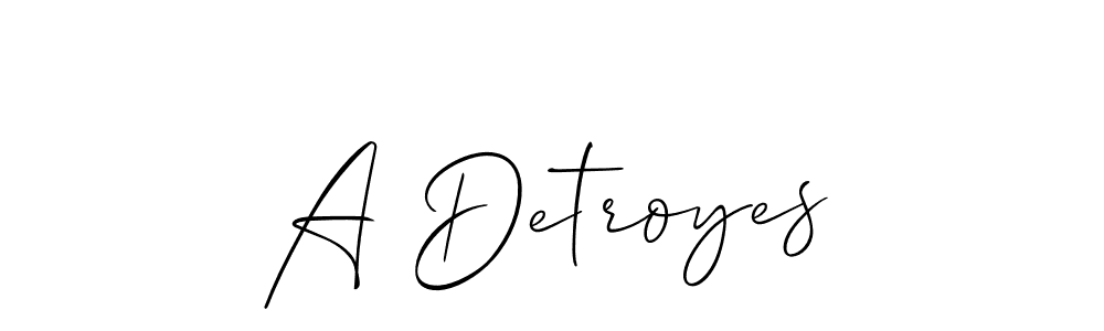 Use a signature maker to create a handwritten signature online. With this signature software, you can design (Allison_Script) your own signature for name A Detroyes. A Detroyes signature style 2 images and pictures png