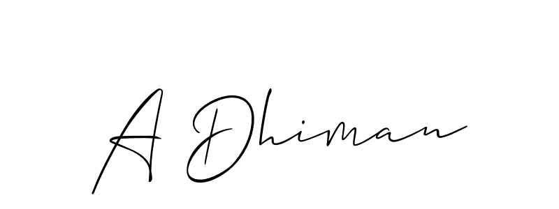 This is the best signature style for the A Dhiman name. Also you like these signature font (Allison_Script). Mix name signature. A Dhiman signature style 2 images and pictures png
