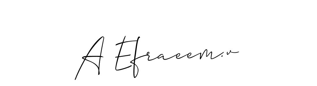 How to make A Efraeem.v name signature. Use Allison_Script style for creating short signs online. This is the latest handwritten sign. A Efraeem.v signature style 2 images and pictures png