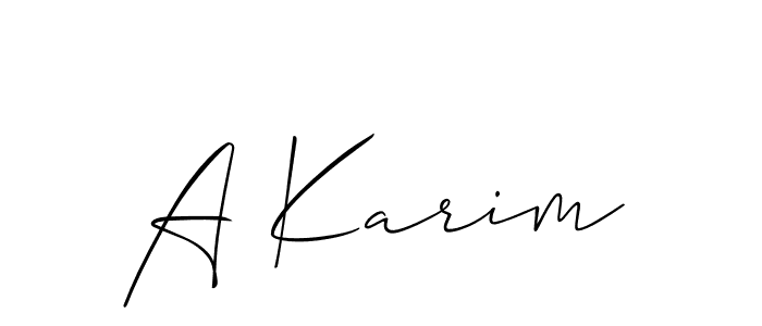 Make a beautiful signature design for name A Karim. With this signature (Allison_Script) style, you can create a handwritten signature for free. A Karim signature style 2 images and pictures png