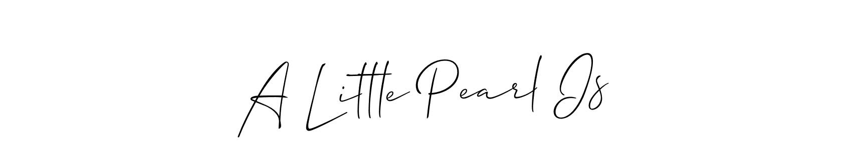 Best and Professional Signature Style for A Little Pearl Is. Allison_Script Best Signature Style Collection. A Little Pearl Is signature style 2 images and pictures png